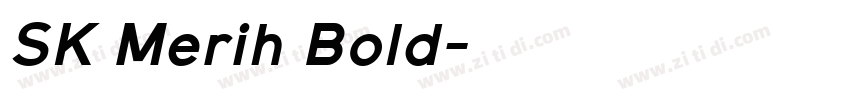 SK Merih Bold字体转换